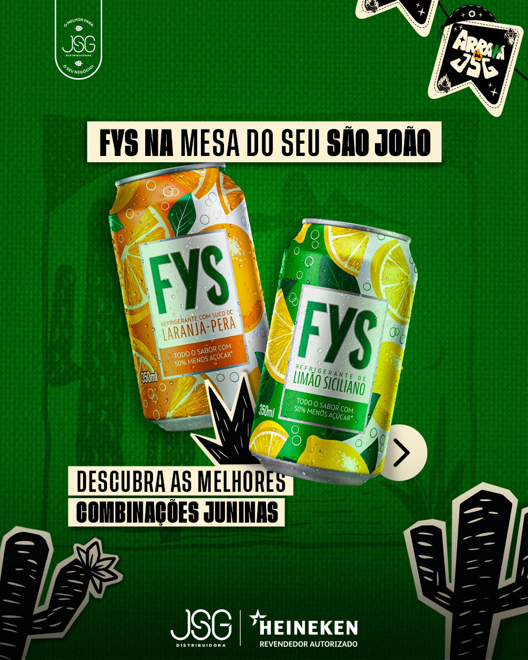 Campanha de São João 2025 — Grupo HEINEKEN/JSG, imagem 1