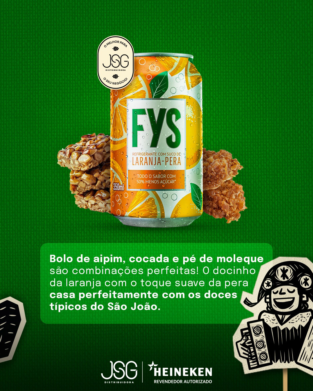 Campanha de São João 2025 — Grupo HEINEKEN/JSG, imagem 2